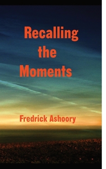 Hardcover Recalling The Moments Book