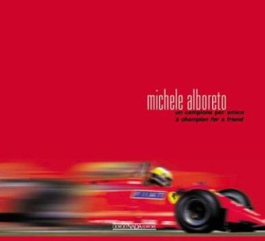 Hardcover Michele Alboreto: A Champion As Friend Book