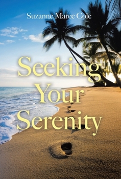 Hardcover Seeking Your Serenity Book