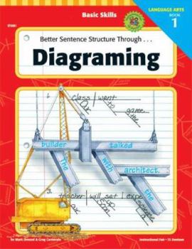 Paperback Basic Skills Better Sentence Structure Through Diagraming, Book 1 Book