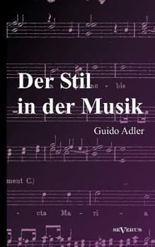 Paperback Der Stil in der Musik: Prinzipien und Arten des musikalischen Stils [German] Book