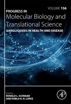 Hardcover Gangliosides in Health and Disease: Volume 156 Book