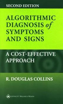 Paperback Algorithmic Diagnosis of Symptoms and Signs: A Cost-Effective Approach Book