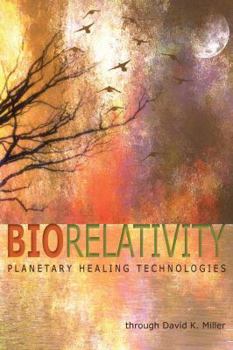 Paperback Biorelativity: Planetary Healing Technologies Book