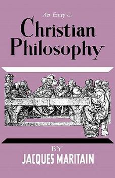 Paperback An Essay on Christian Philosophy Book