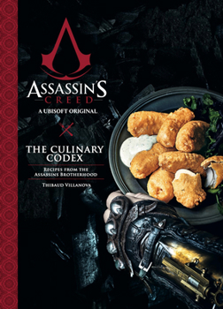 Hardcover Assassin's Creed: The Culinary Codex Book