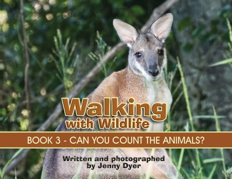 Walking with Wildlife - Book 3: Can You Count The Animals?