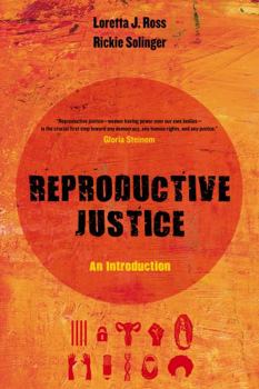 Paperback Reproductive Justice: An Introduction Volume 1 Book