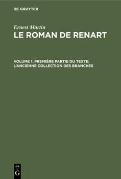 Hardcover Première Partie Du Texte: l'Ancienne Collection Des Branches [French] Book