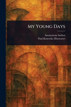 Paperback My Young Days Book