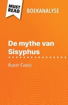 Paperback De mythe van Sisyphus van Albert Camus (Boekanalyse): Volledige analyse en gedetailleerde samenvatting van het werk [Dutch] Book