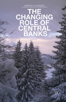 Paperback The Changing Role of Central Banks Book