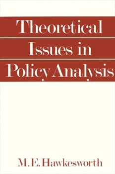 Paperback Theoretical Issues in Policy Analysis (Suny Series in Political Theory) Book