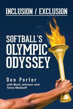 Paperback Inclusion/Exclusion: Softball's Olympic Odyssey Book