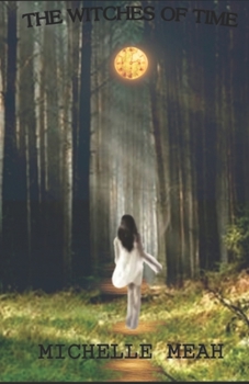 Paperback The Witches of Time Book
