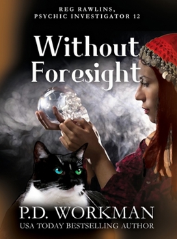 Hardcover Without Foresight: A Paranormal & Cat Cozy Mystery [Large Print] Book