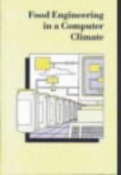 Paperback Food Engineering in a Computer Climate (Symposium Series / Institution of Chemical Engineers) Book