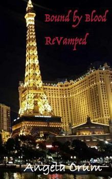 Paperback Bound by Blood ReVamped Book