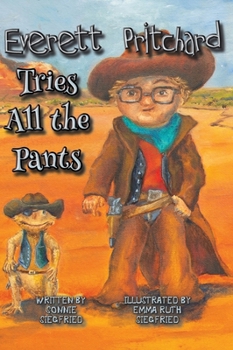 Hardcover Everett Pritchard Tries All the Pants Book