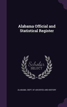 Hardcover Alabama Official and Statistical Register Book
