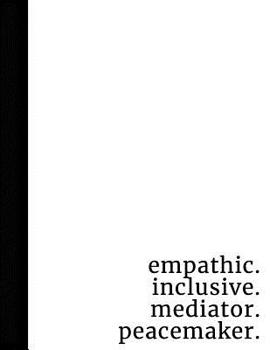 Empathic. Inclusive. Mediator. Peacemaker.: Type 9 Gift Notebook | Large Composition Book | The Peacemaker