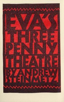 Eva's Threepenny Theatre