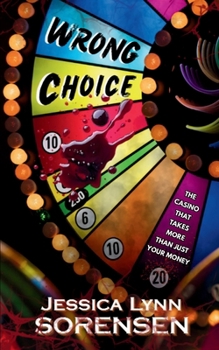 Paperback Wrong Choice: A Psychological Horror Thriller Book
