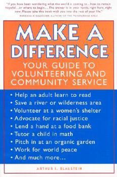 Paperback Make a Difference: Your Guide to Volunteering and Community Service Book