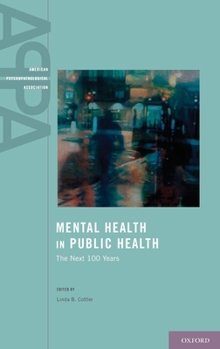Hardcover Mental Health in Public Health: The Next 100 Years Book
