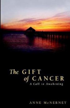 Hardcover The Gift of Cancer Book