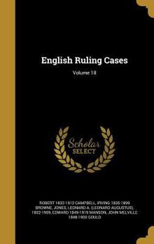 Hardcover English Ruling Cases; Volume 18 Book