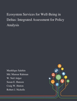 Paperback Ecosystem Services for Well-Being in Deltas: Integrated Assessment for Policy Analysis Book