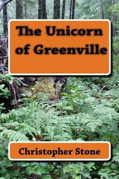 Paperback The Unicorn of Greenville: Book 2 of the Lee Rock Series Book