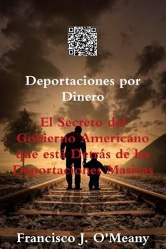 Paperback Deportaciones por Dinero [Spanish] Book