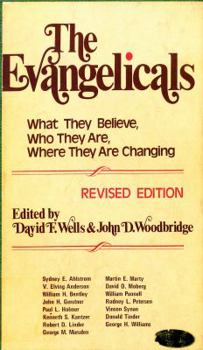 Hardcover The Evangelicals: What They Believe, Who They Are, Where They Are Changing Book