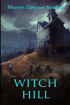 Witch Hill (Occult Tales, book 3) - Book #3 of the Occult Tales