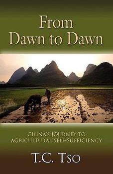 Paperback From Dawn to Dawn: China's Journey to Agricultural Self-Sufficiency Book