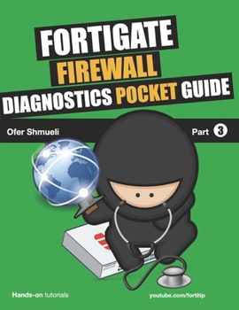 Paperback Fortigate Firewall Diagnostics Pocket Guide Book