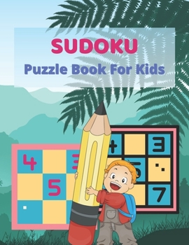 Paperback SUDOKU Puzzle Book For Kids: This Book Has Amazing Sudoku Book for Kids. Book