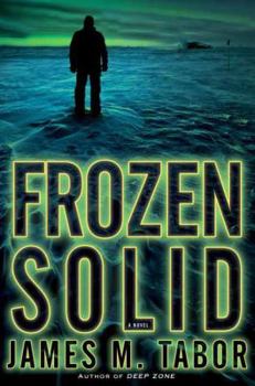 Hardcover Frozen Solid: A Novel Book