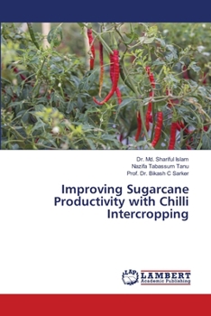 Paperback Improving Sugarcane Productivity with Chilli Intercropping Book