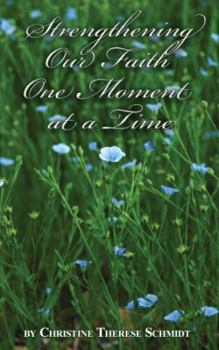 Unknown Binding Strengthening Our Faith One Moment At a Time Book