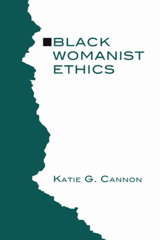 Paperback Black Womanist Ethics Book