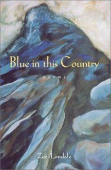 Blue in This Country: Poems