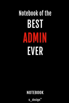 Notebook for Admins / Admin: awesome handy Note Book [120 blank lined ruled pages]