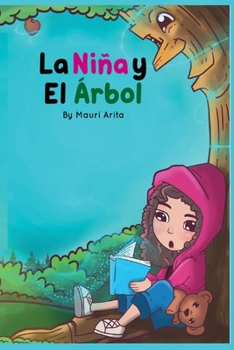 Paperback La Niña y El Arbol [Spanish] Book