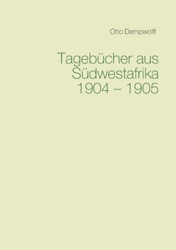 Paperback Tagebücher aus Südwestafrika 1904-1905 [German] Book