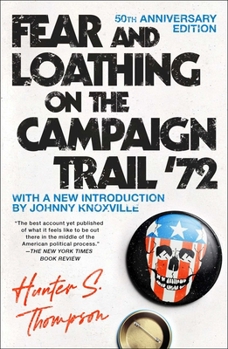 Paperback Fear and Loathing on the Campaign Trail '72 Book
