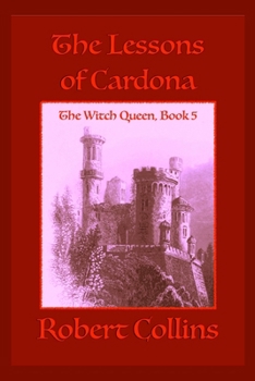 Paperback The Lessons of Cardona (The Witch Queen) Book