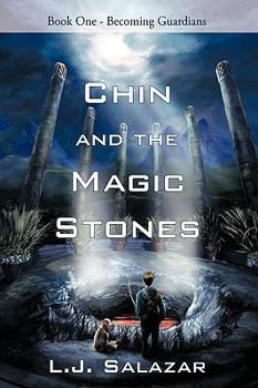 Hardcover Chin and the Magic Stones: Book One - Becoming Guardians Book